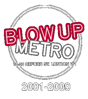Blow Up Metro Club: 2001-2009