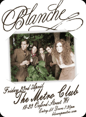 Blanche live at the Blow Up Metro Club London