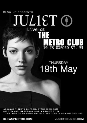 Juliet live at the Blow Up Metro Club London