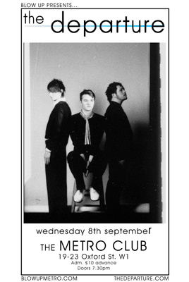The Departure live at the Blow Up Metro Club London